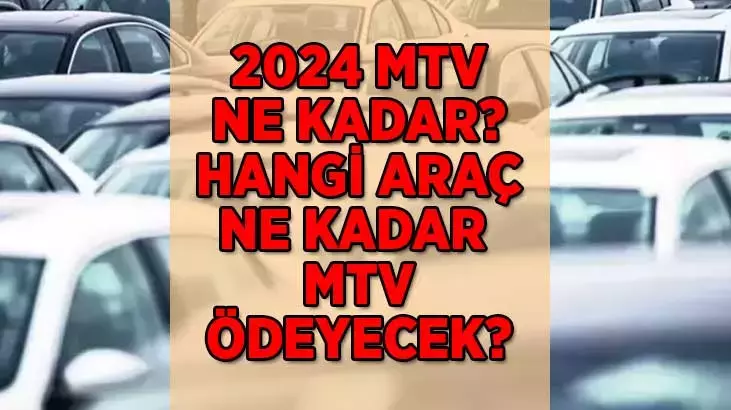 2024 yılı için MTV oranları açıklandı işte detaylar