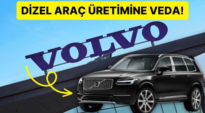 Volvo, Dizele Veda Ediyor Elektrikli Geleceğe Doğru Yolculuk