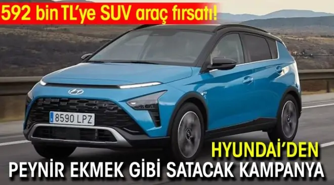Hyundai Bayon’dan Cazip Fırsat: 592 Bin TL’ye Geniş SUV İmkanı!